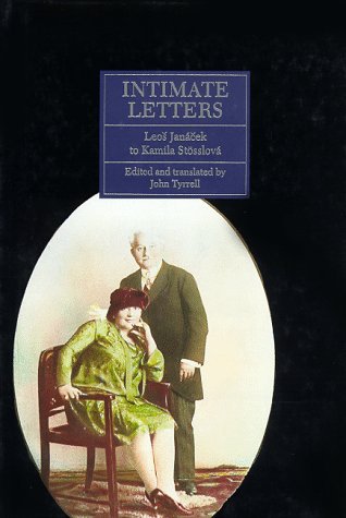 Intimate Letters: Leoš Janáček to Kamila Stösslová (Hardcover)