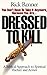 Dressed to Kill by Rick   Renner