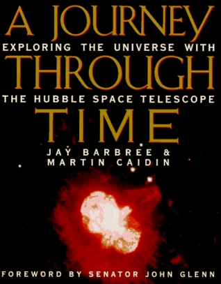 A Journey through Time: Exploring the Universe with the Hubble Space Telescope (Hardcover)