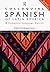 Colloquial Spanish of Latin America: The Complete Course for Beginners