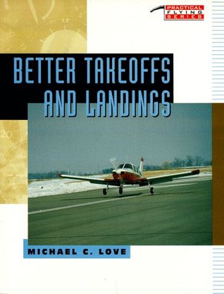 Better Takeoffs & Landings (Paperback)