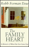 The Family Heart: A Memoir of When Our Son Came Out (Hardcover)