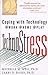 TechnoStress by Michelle M. Weil