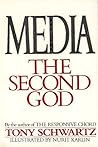 Media  by Tony  Schwartz