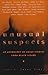 Unusual Suspects: A New Anthology of Crime Stories from Black Lizard