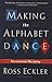 Making the Alphabet Dance by Ross Eckler