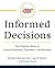 American Cancer Society's Informed Decisions: The Complete Book of Cancer Diagnosis, Treatment, and Recovery