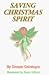 Saving Christmas Spirit by Donna Getzinger