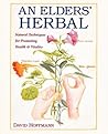 An Elders' Herbal: Natural Techniques for Promoting Health & Vitality