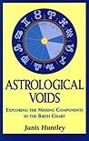 Astrological Voids: Exploring the Missing Components in the Birth Chart