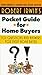 Robert Irwin's Pocket Guide for Home Buyers: 101 Questions and Answers for Every Home Buyer