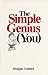The Simple Genius by Douglas Lennick