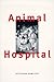 Animal Hospital by Stephen Sawicki