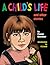 A Child's Life and Other Stories by Phoebe Gloeckner