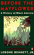 Before the Mayflower: A History of Black America