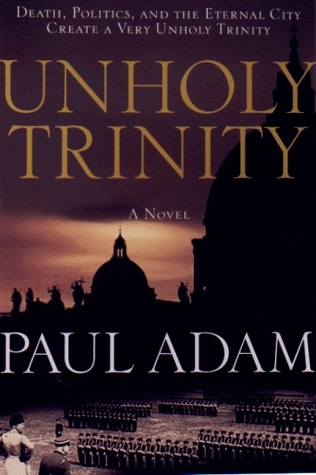 The Unholy Trinity (Hardcover)