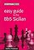 Easy Guide to the Bb5 Sicilian