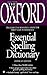 The Oxford Essential Spelling Dictionary
