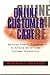 Online Customer Care: Strategies for Call Center Excellence