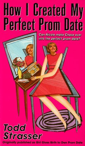 How I Created My Perfect Prom Date (Mass Market Paperback)