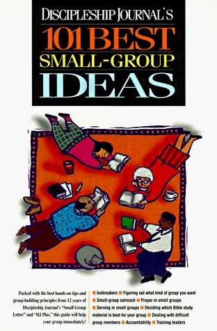Discipleship Journal's 101 Best Small Group Ideas (Paperback)