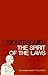 The Spirit of the Laws by Montesquieu The Spirit of the Laws by Montesquieu