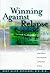 Winning Against Relapse: A ...