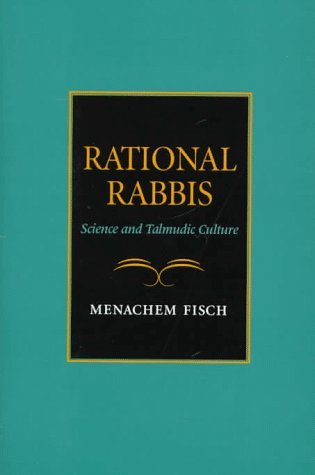 Rational Rabbis: Science and Talmudic Culture (Jewish Literature and Culture)