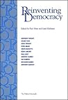 Reinventing Democracy (Political Quarterly Monograph Series) Reinventing Democracy (Political Quarterly Monograph Series)