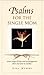 Psalms for the Single Mom