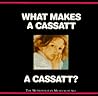 What Makes a Cassatt a Cassatt?