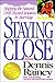 Staying Close: Stopping the Natural Drift Toward Isolation in Marriage
