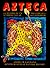 Azteca: The Story of a Jaguar Warrior