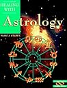 Healing With Astrology