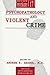 Psychopathology and Violent Crime (Review of Psychiatry)