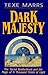 Dark Majesty: The Secret Brotherhood and the Magic of a Thousand Points of Light