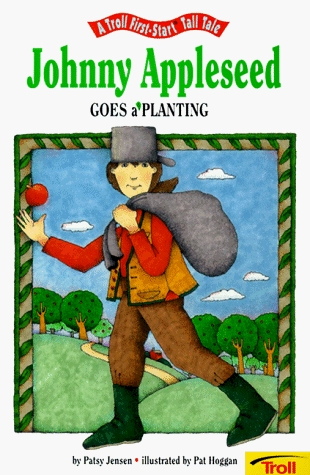Johnny Appleseed Goes A' Planting (Paperback)