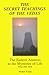 The Secret Teachings of the Vedas: The Eastern Answers to the Mysteries of Life Volume One