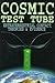 Cosmic Test Tube: Extraterr...