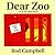 Dear Zoo: A Lift The Flap Book
