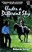 Under a Different Sky by Deborah Savage Under a Different Sky by Deborah Savage