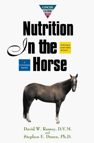 Concise Guide to Nutrition in the Horse (Concise Guides Series)