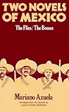 Two Novels of Mexico: The Flies and The Bosses