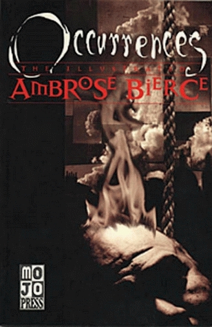 Occurrences: The Illustrated Ambrose Bierce