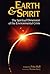 Earth & Spirit: The Spiritual Dimension of the Environmental Crisis