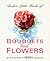 Bride's Little Book of Bouquets And Flowers