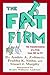 The Fat Firm: The Transform...
