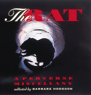 The Rat: A Perverse Miscellany (Paperback)