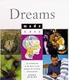 Dreams Made Easy: An Introduction To The Basics Of The Ancient Art Of Dream Interpretation Dreams Made Easy: An Introduction To The Basics Of The Ancient Art Of Dream Interpretation