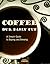 Coffee: Our Daily Cup (Cup of Comfort)
